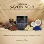 Ingrédients savon noir yatchana